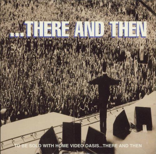 Oasis ...There And Then CD single (CD5 / 5") UK OASC5TH770020