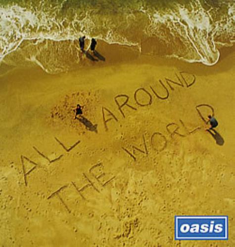 Oasis All Around The World - Dutch 12" vinyl single (12 inch record / Maxi-single) Dutch OAS12AL283270