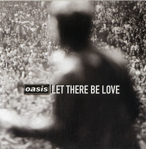 Oasis Let There Be Love - Edit Version CD single (CD5 / 5") UK OASC5LE631048