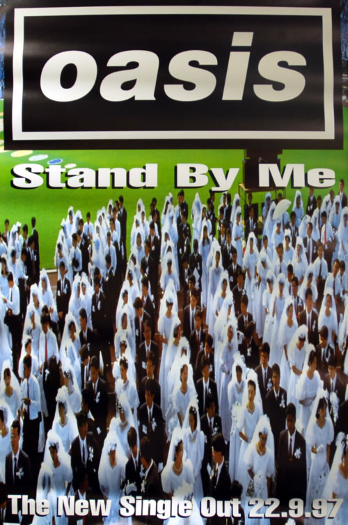 Oasis Stand By Me poster UK OASPOST611236
