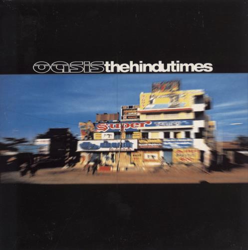 Oasis The Hindu Times 7" vinyl single (7 inch record / 45) UK OAS07TH212383