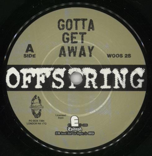 Offspring Gotta Get Away 7" vinyl single (7 inch record / 45) UK OFF07GO54526