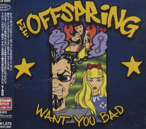 Offspring Want You Bad CD single (CD5 / 5") Japanese OFFC5WA180217