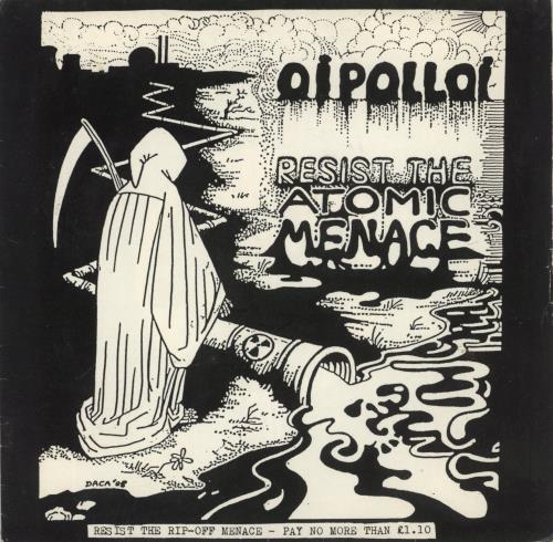 Oi Polloi Resist The Atomic Menace 7" vinyl single (7 inch record / 45) UK Z4-07RE874328