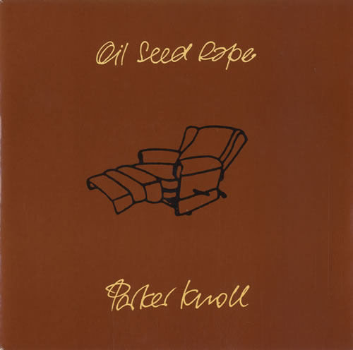 Oil Seed Rape Parker Knoll EP 7" vinyl single (7 inch record / 45) UK OI107PA526128