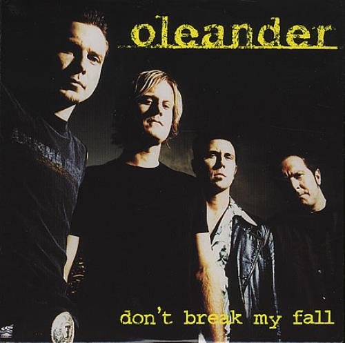 Oleander Don't Break My Fall CD single (CD5 / 5") UK OLAC5DO245909