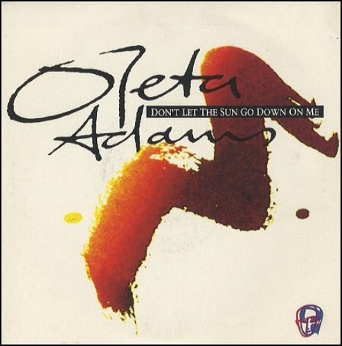 Oleta Adams Don't Let The Sun Go Down On Me 7" vinyl single (7 inch record / 45) UK OLE07DO235045
