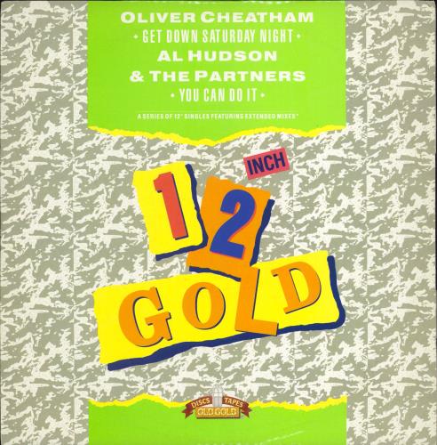 Oliver Cheatham Get Down Saturday Night / You Can Do It 12" vinyl single (12 inch record / Maxi-single) UK OMJ12GE767220