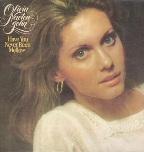 Olivia Newton John Have You Never Been Mellow vinyl LP album (LP record) New Zealand ONJLPHA141910