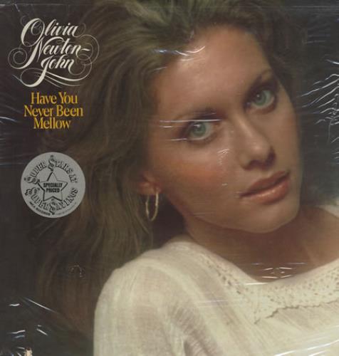 Olivia Newton John Have You Never Been Mellow vinyl LP album (LP record) US ONJLPHA220657