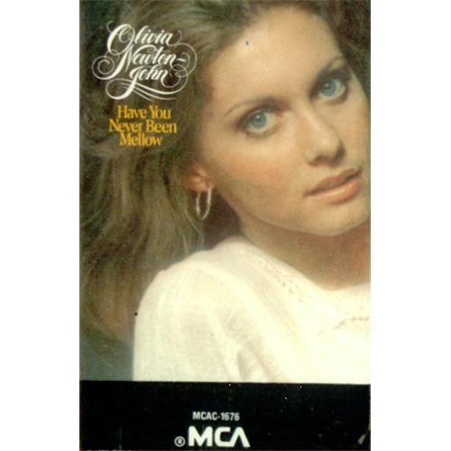Olivia Newton John Have You Never Been Mellow cassette album US ONJCLHA415190
