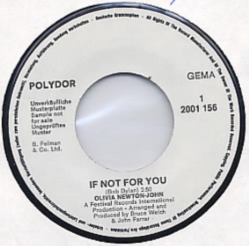 Olivia Newton John If Not For You - test pressing 7" vinyl single (7 inch record / 45) German ONJ07IF169141