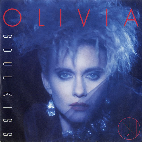 Olivia Newton John Soul Kiss 7" vinyl single (7 inch record / 45) Dutch ONJ07SO617622