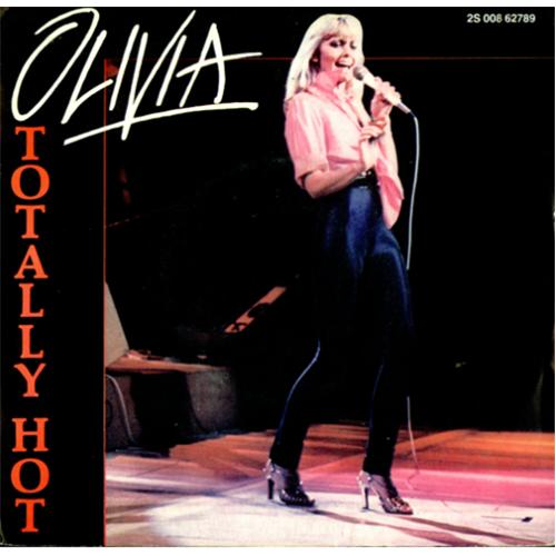Olivia Newton John Totally Hot 7" vinyl single (7 inch record / 45) French ONJ07TO81477