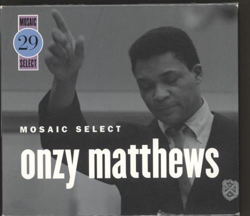 Onzy Matthews Mosaic Select 29 3-CD album set (Triple CD) US 0V-3CMO736920