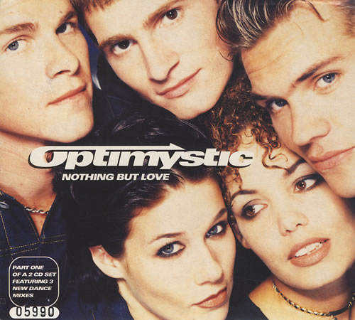 Optimystic Nothing But Love - Part One CD single (CD5 / 5") UK OPTC5NO432504