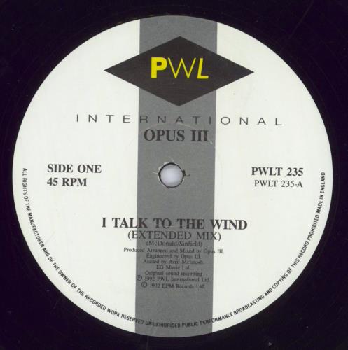 Opus III I Talk To The Wind 12" vinyl single (12 inch record / Maxi-single) UK OPU12IT187176