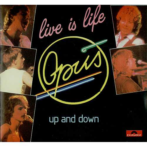 Opus Live Is Life - P/S 7" vinyl single (7 inch record / 45) UK O-S07LI408733