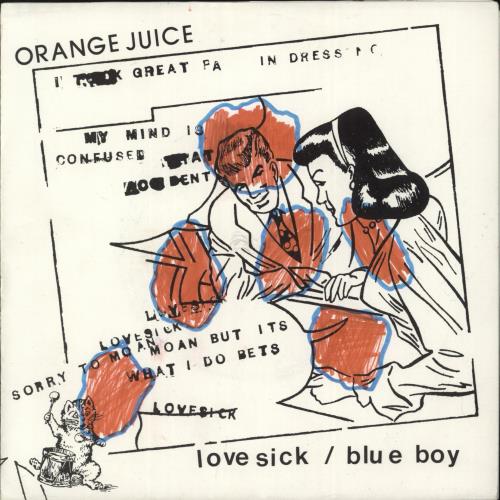 Orange Juice Blue Boy / Love Sick - 1st 7" vinyl single (7 inch record / 45) UK ORJ07BL885463