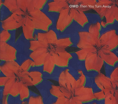 Orchestral Manoeuvres In The Dark Then You Turn Away CD single (CD5 / 5") UK OMDC5TH02835