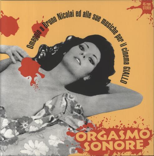 Orgasmo Sonore Omaggio A Bruno Nicolai Ed Alle Sue Musiche Per Il Cinema Giallo - Yellow with Red Splatter Vinyl 12" vinyl single (12 inch record / Maxi-single) Austrian 8YV12OM857671