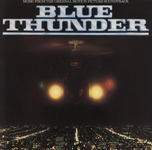 Blue Thunder (1983) Score élargi 1 CD Arthur B. Rubinstein