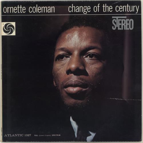 Ornette Coleman Change Of The Century vinyl LP album (LP record) US ORCLPCH585237