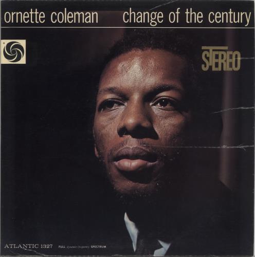 Ornette Coleman Change Of The Century vinyl LP album (LP record) US ORCLPCH734133