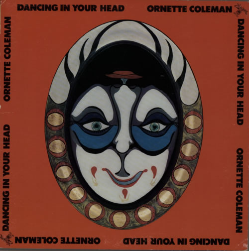 Ornette Coleman Dancing In Your Head vinyl LP album (LP record) US ORCLPDA595647