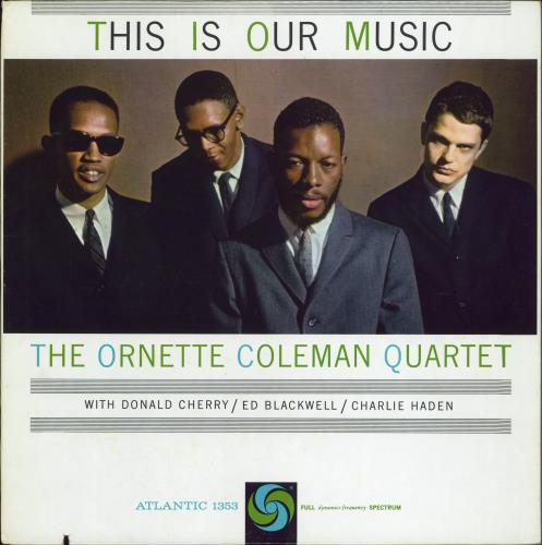 Ornette Coleman This Is Our Music vinyl LP album (LP record) US ORCLPTH585238