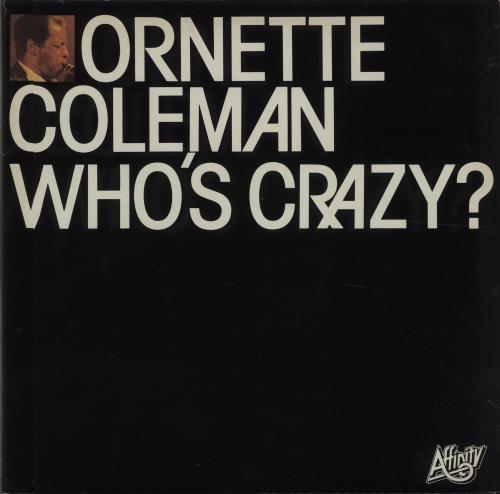 Ornette Coleman Who's Crazy? 2-LP vinyl record set (Double LP Album) UK ORC2LWH675963
