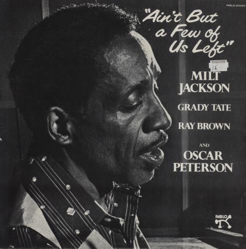Oscar Peterson & Milt Jackson Ain't But A Few Of Us Left vinyl LP album (LP record) US OVKLPAI533550