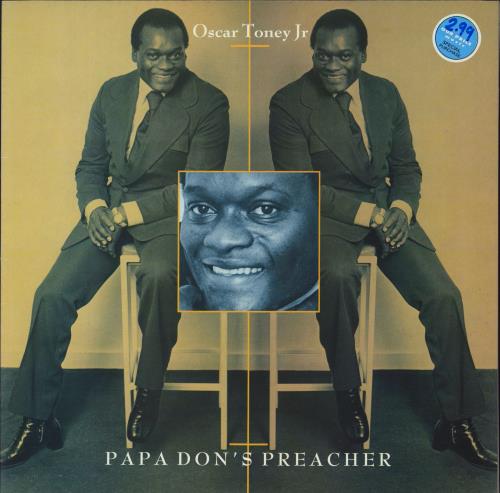 Oscar Toney Jr. Papa Don's Preacher vinyl LP album (LP record) UK OCYLPPA793878