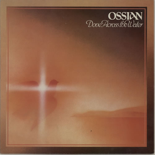 Ossian Dove Across The Water vinyl LP album (LP record) UK OV0LPDO623155