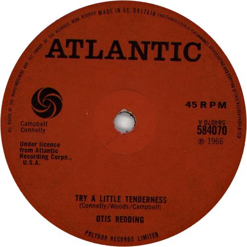Otis Redding Try A Little Tenderness - solid 7" vinyl single (7 inch record / 45) UK OTI07TR697917