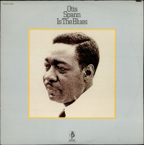 Otis Spann Is The Blues vinyl LP album (LP record) Canadian OSPLPIS535622