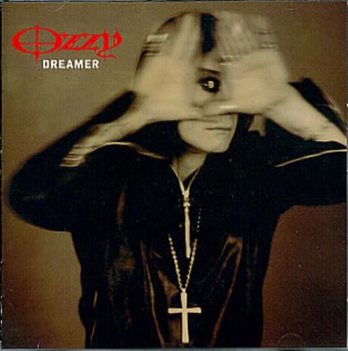 Ozzy Osbourne Dreamer CD single (CD5 / 5") Japanese OZZC5DR296618