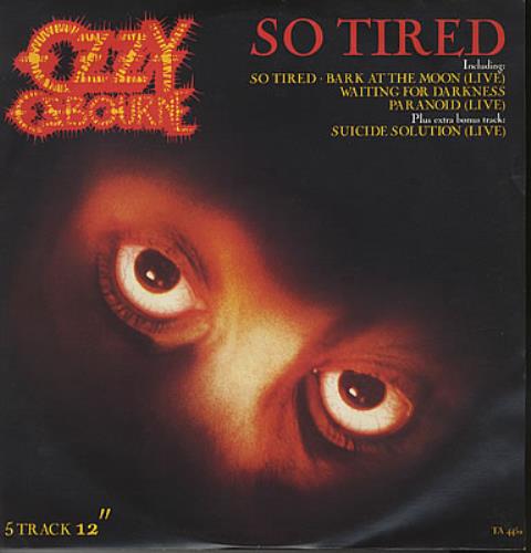 Ozzy Osbourne So Tired 12" vinyl single (12 inch record / Maxi-single) UK OZZ12SO121736