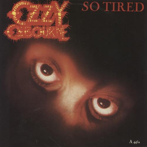Ozzy Osbourne So Tired 7" vinyl single (7 inch record / 45) UK OZZ07SO45186