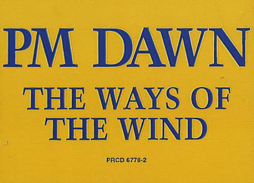 P. M. Dawn The Ways Of The Wind CD single (CD5 / 5") US PMDC5TH399291