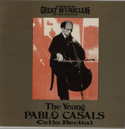 Pablo Casals The Young Pablo Casals Cello Recital vinyl LP album (LP record) UK P-JLPTH658887