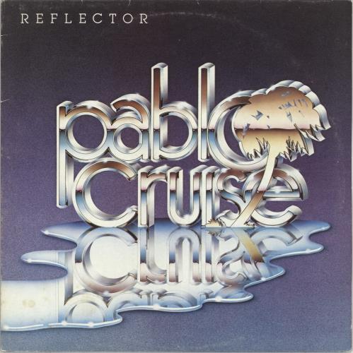 Pablo Cruise Reflector vinyl LP album (LP record) UK PCZLPRE516956