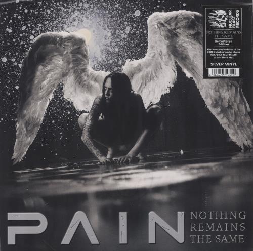 Pain Nothing Remains The Same - Silver Vinyl - Sealed vinyl LP album (LP record) UK 68KLPNO857719