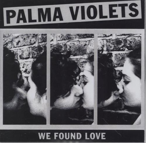 Palma Violets We Found Love CD-R acetate UK P4YCRWE762756