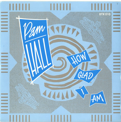 Pam Hall How Glad I Am 7" vinyl single (7 inch record / 45) UK PGO07HO615016