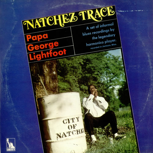 Papa George Lightfoot Natchez Trace vinyl LP album (LP record) UK P0QLPNA534209