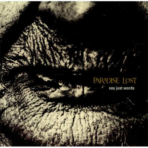 Paradise Lost Say Just Words 12" vinyl single (12 inch record / Maxi-single) UK P-L12SA426071