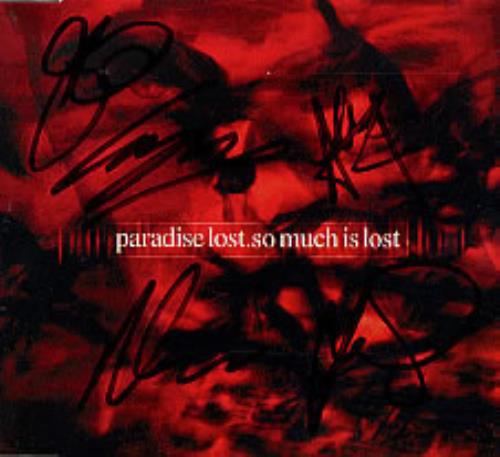 Paradise Lost So Much Is Lost - Autographed CD single (CD5 / 5") UK P-LC5SO205446