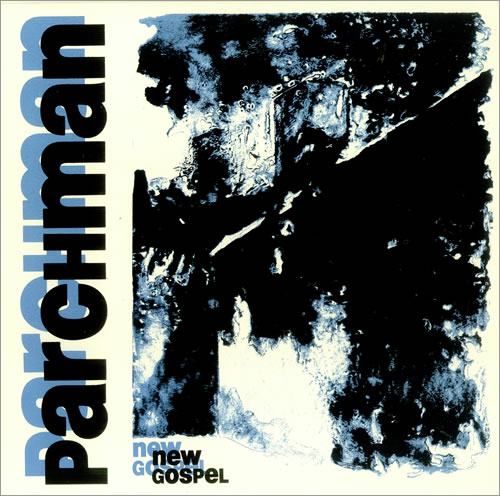 Parchman New Gospel 12" vinyl single (12 inch record / Maxi-single) Dutch PC712NE450331