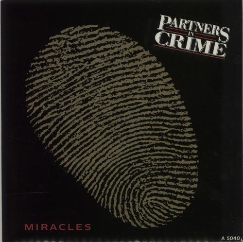 Partners In Crime Miracles 7" vinyl single (7 inch record / 45) UK PAQ07MI684263